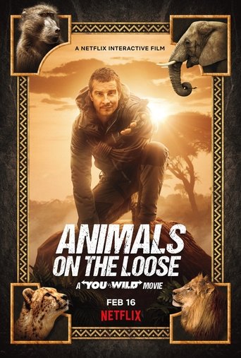 Poster of Animals on the Loose: A You vs. Wild Interactive Movie