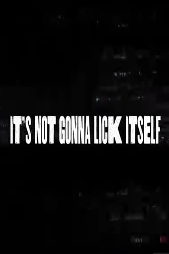 Poster of It's Not Gonna Lick Itself