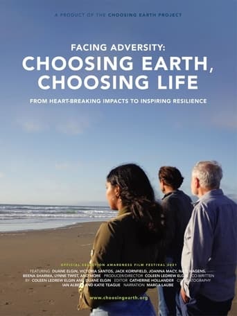 Poster of Facing Adversity: Choosing Earth, Choosing Life