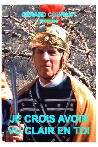 Poster of Je crois avoir vu clair en toi