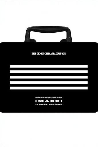 Poster of BIGBANG WORLD TOUR 2015~2016 [MADE] IN JAPAN: THE FINAL