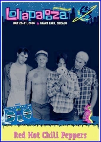 Poster of Red Hot Chili Peppers: Lollapalooza, Chicago 2016