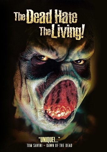 The Dead Hate the Living! Poster of The Dead Hate the Living!