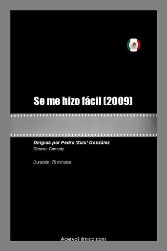 Poster of Se me hizo fácil