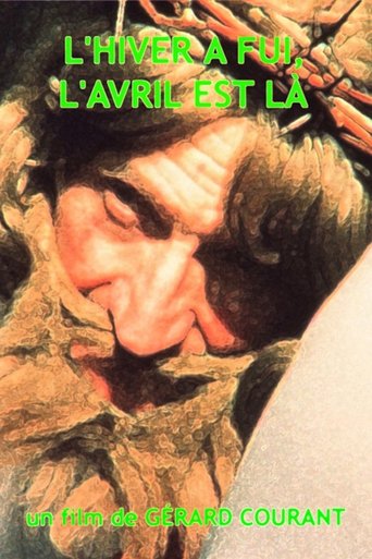 Poster of L'Hiver a fui, l'avril est là
