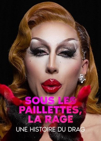 Poster of Underneath the Sequence, Rage: a History of Drag