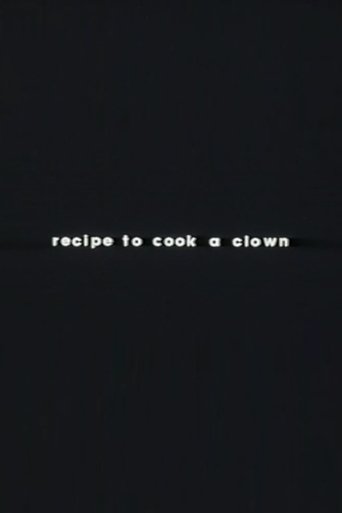 Poster of Recipe to Cook a Clown