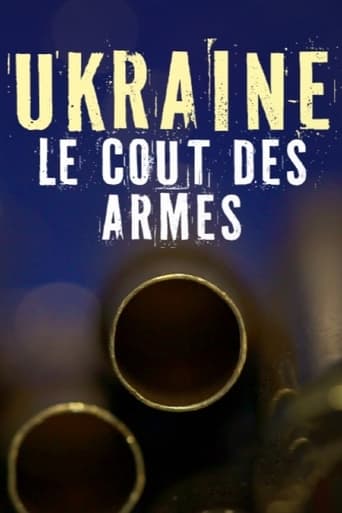 Poster of Ukraine, le coût des armes