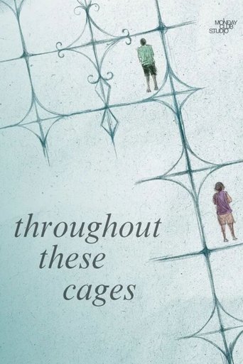 Poster of Throughout These Cages