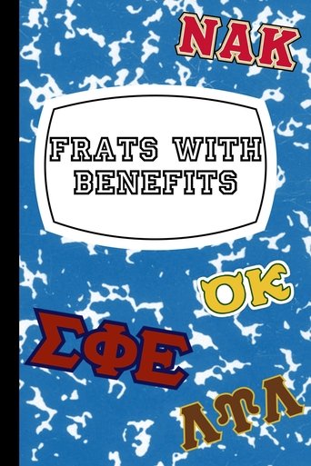 Frats with Benefits Poster of Frats with Benefits