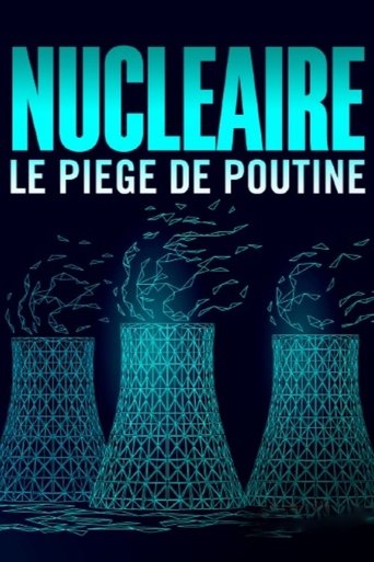 Poster of Die Nuklearfalle - Putins Deals mit dem Westen