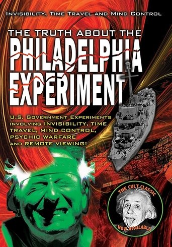 Poster of The Truth About The Philadelphia Experiment: Invisibility, Time Travel and Mind Control