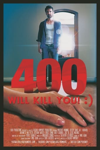 Poster of 400 Will Kill You! :)