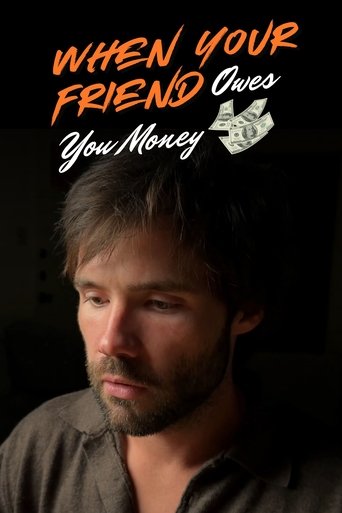 Poster of When Your Friend Owes You Money