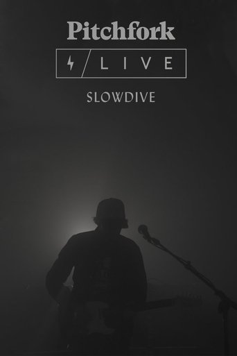 Poster of Slowdive: Pitchfork Live