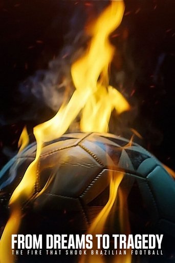 Poster of From Dreams to Tragedy: The Fire that Shook Brazilian Football