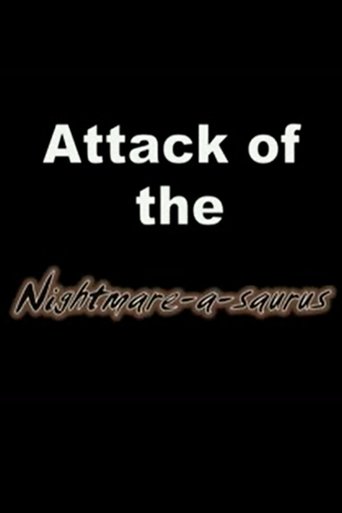 Poster of Attack of the Nightmare-a-saurus