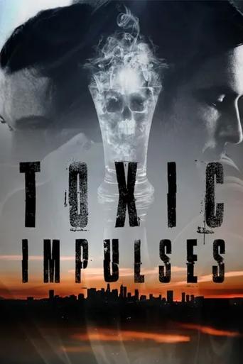 Poster of Toxic Impulses