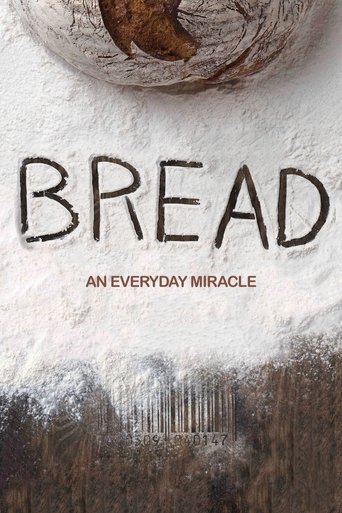 Poster of Bread: An Everyday Miracle