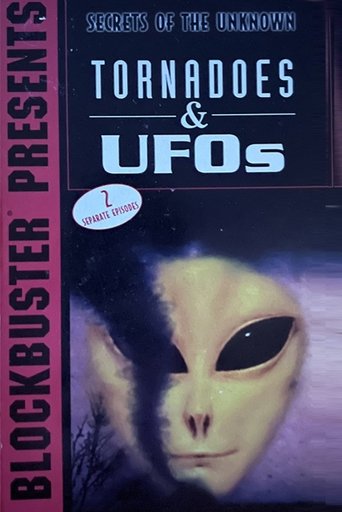 Poster of Secrets of the Unknown: Tornadoes & UFOs