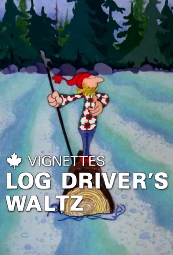 Poster of Canada Vignettes: Log Driver's Waltz