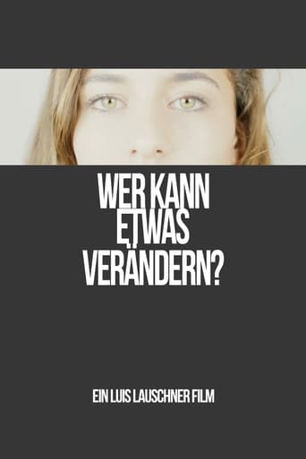 Poster of Wer kann etwas verändern?