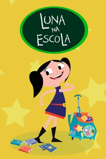 Luna na Escola Poster of Luna na Escola