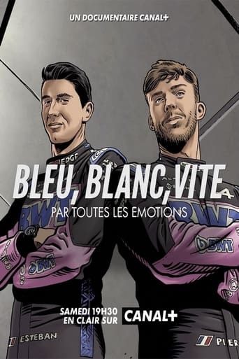 Poster of Bleu, blanc, vite - Par toutes les émotions