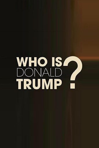 Poster of Who Is Donald Trump?