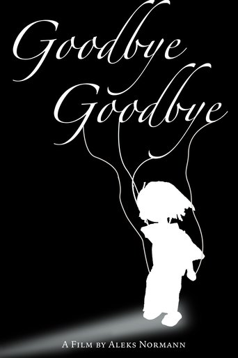 Poster of Goodbye, Goodbye