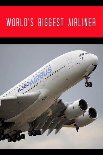 Poster of World's Biggest Airliner: Building the Airbus A380