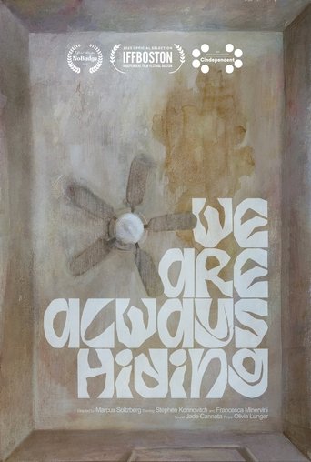 Poster of We Are Always Hiding
