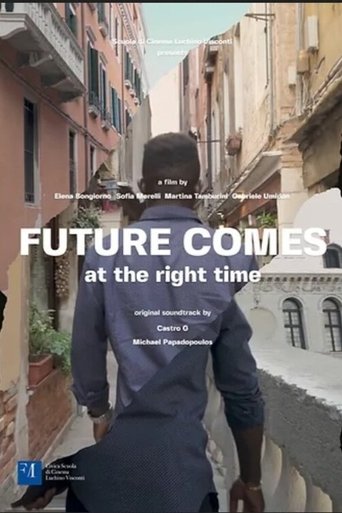 Poster of Future Comes at the Right Time