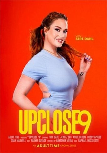 Up Close 9 Poster of Up Close 9