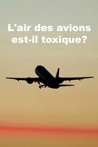 Poster of L’air des avions est-il toxique?