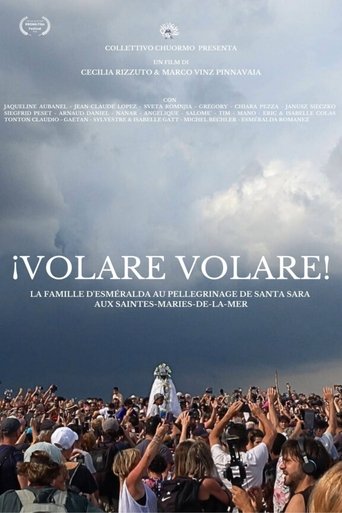 Poster of ¡Volare Volare! - Esméralda's Family to the Pilgrimage of Santa Sara in Saintes-Maries-de-la-mer