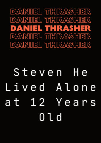 Poster of Steven He Lived Alone at 12 Years Old