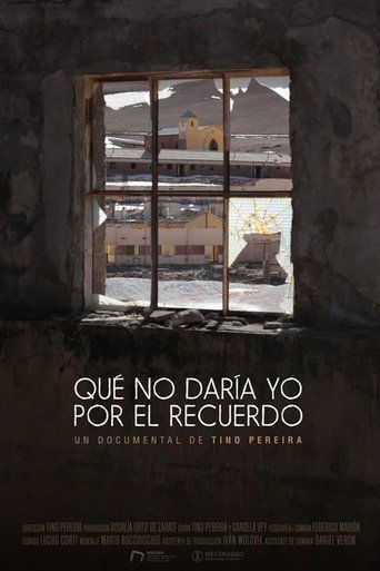 Poster of Que no daría yo por el recuerdo