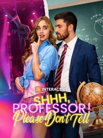 Poster of Shhh, Professor! Please Don't Tell