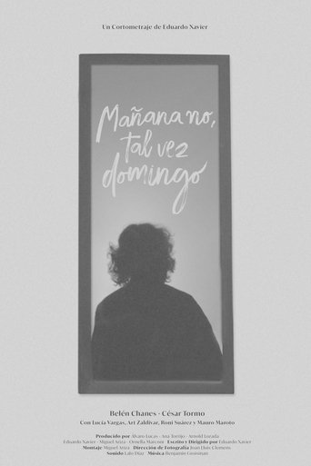 Poster of Mañana no, tal vez domingo