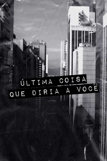 Poster of Última Coisa que Diria a Você