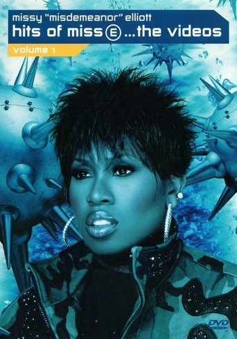 Poster of Missy 'Misdemeanor' Elliott: Hits of Miss E... The Videos, Volume 1