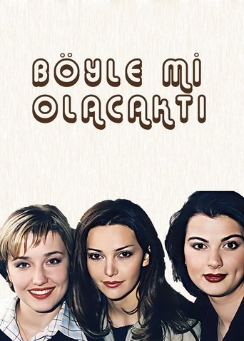 Poster of Böyle mi Olacaktı