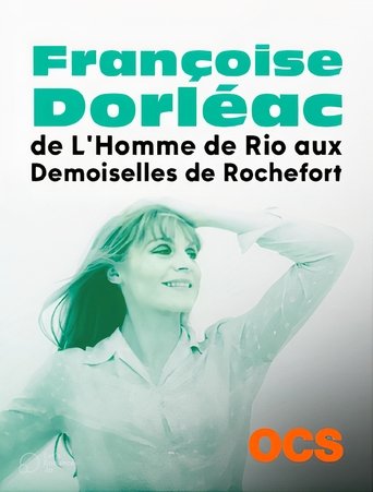 Poster of Françoise Dorléac, de L'Homme de Rio aux Demoiselles de Rochefort