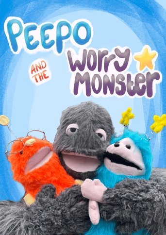 Peepo and The Worry Monster Poster of Peepo and The Worry Monster