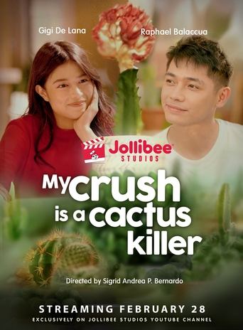 Poster of My Crush Is a Cactus Killer