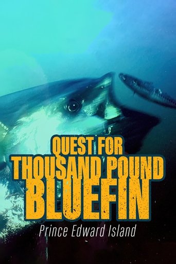 Poster of Quest for Thousand-Pound Bluefin: Prince Edward Island