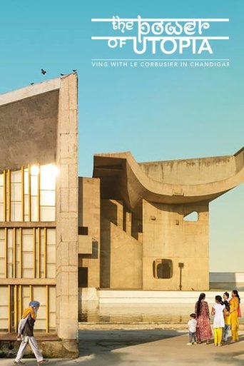 Poster of The Power of Utopia: Living with Le Corbusier in Chandigarh