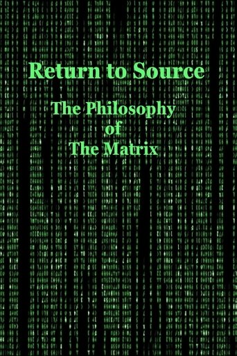 Poster of Return to Source: The Philosophy of The Matrix