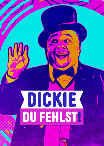 Poster of Dickie, du fehlst! Warum wir Dirk Bach auch heute noch schmerzlich vermissen